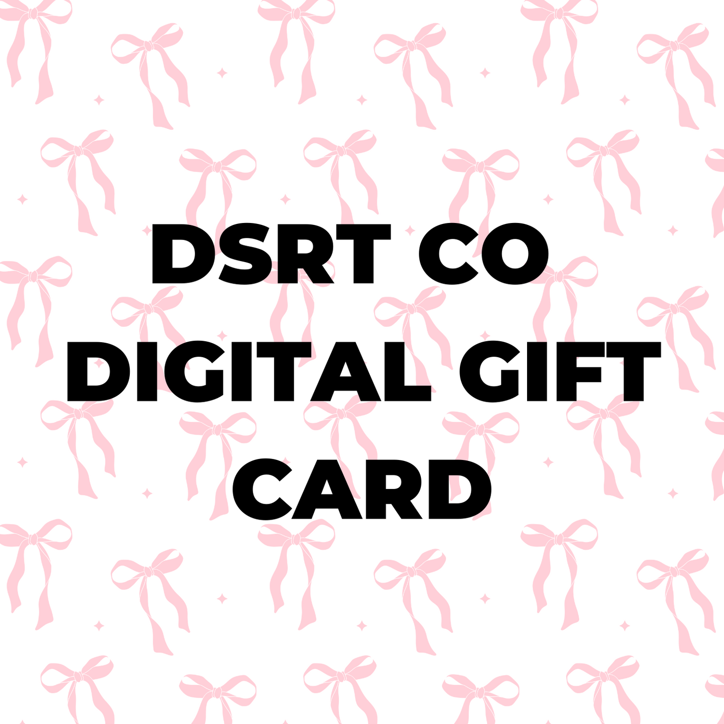 DSRT CO. GIFT CARD